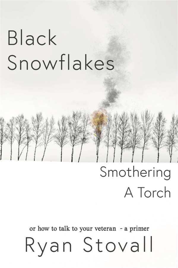 Ryan Stovall book cover Black Snowflakes Smothering A Torch